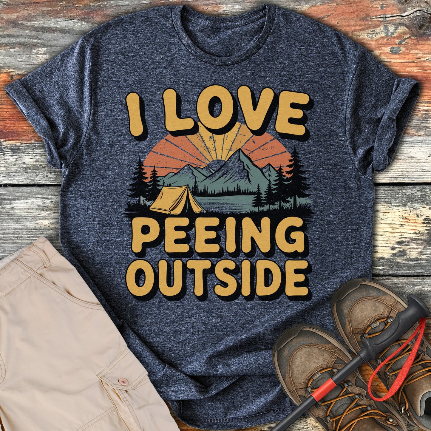 I Love Peeing Outside Camping Tee