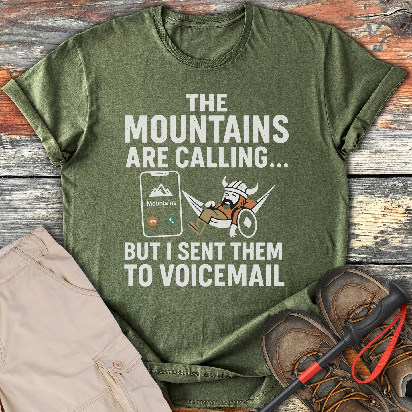 The Mountains Are Calling I Sent Them To Voicemail product