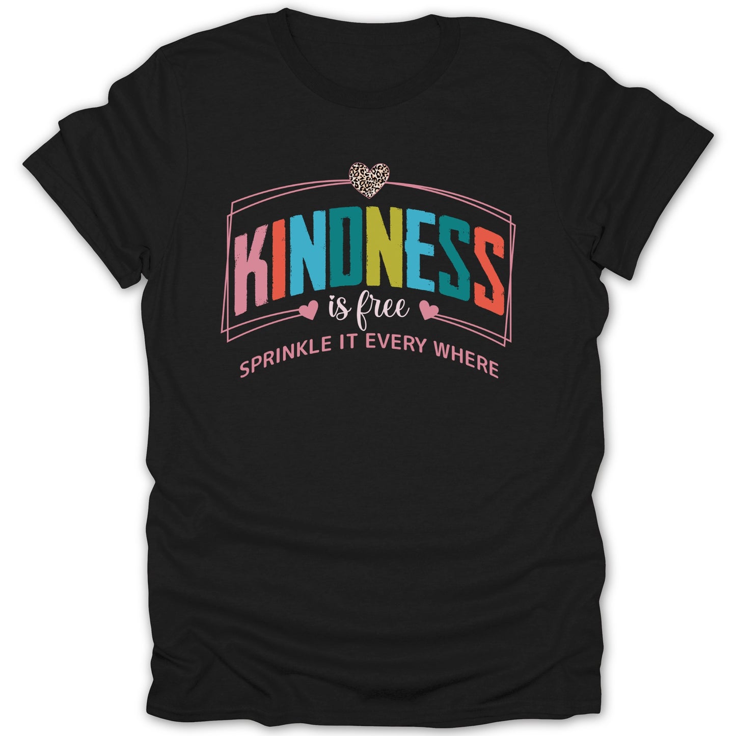 Kindness is free sprinkle it everywhere t-shirt
