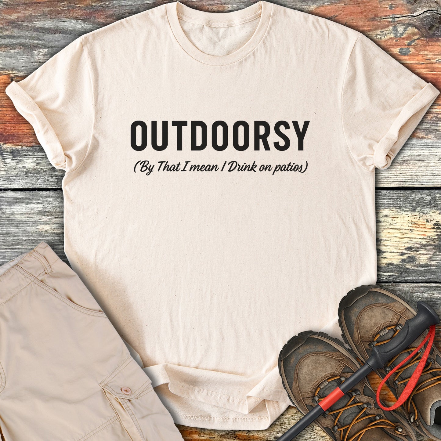 Outdoorsy Drink on Patios Humorous Casual Wear product