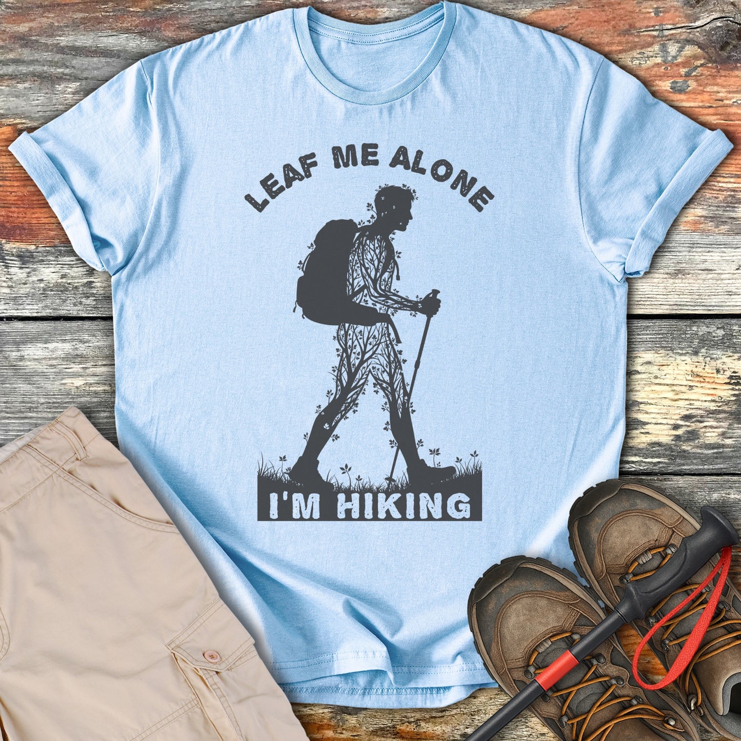 Leaf Me Alone I'm Hiking Graphic T-shirt product