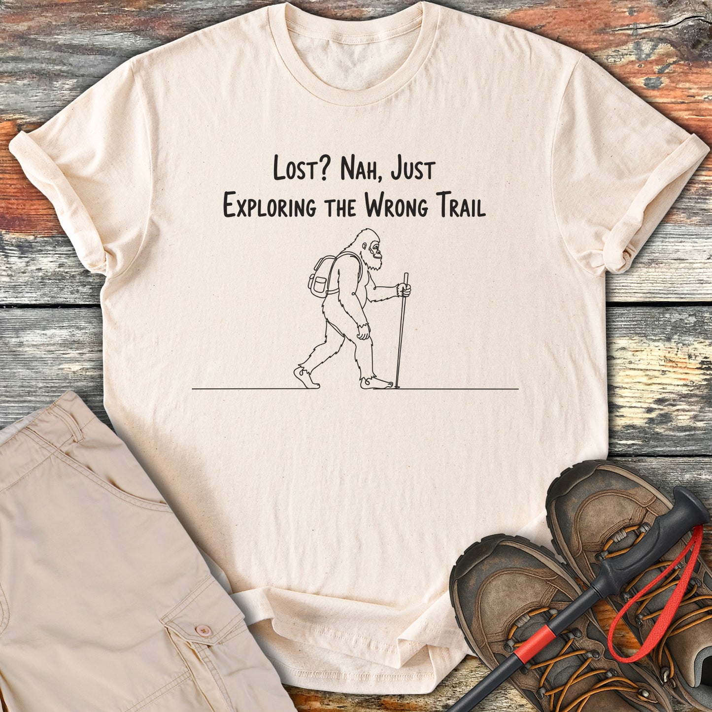 Lost? Nah Just Exploring the Wrong Trail shirt product