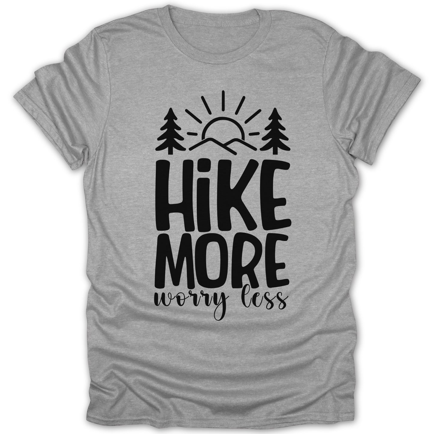 Hike More Worry Less Graphic Tee Shirt Product