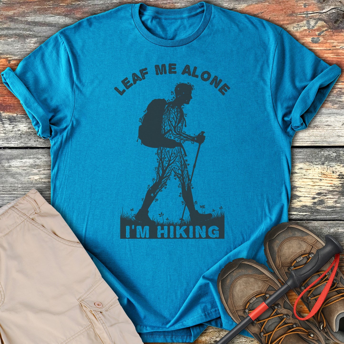 Leaf Me Alone I'm Hiking Adventure Shirt Product