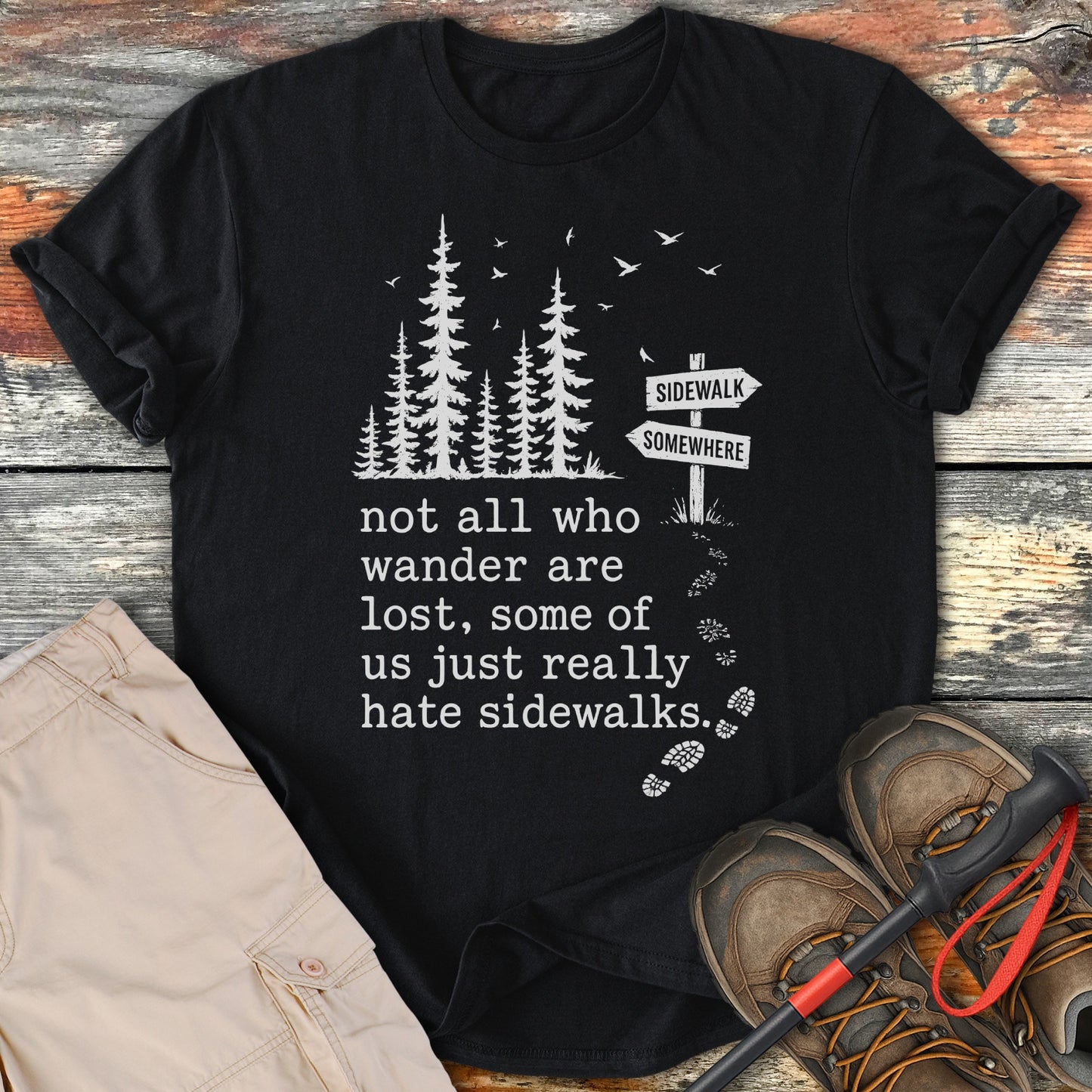 Not All Who Wander Are Lost Hate Sidewalk T-shirt product