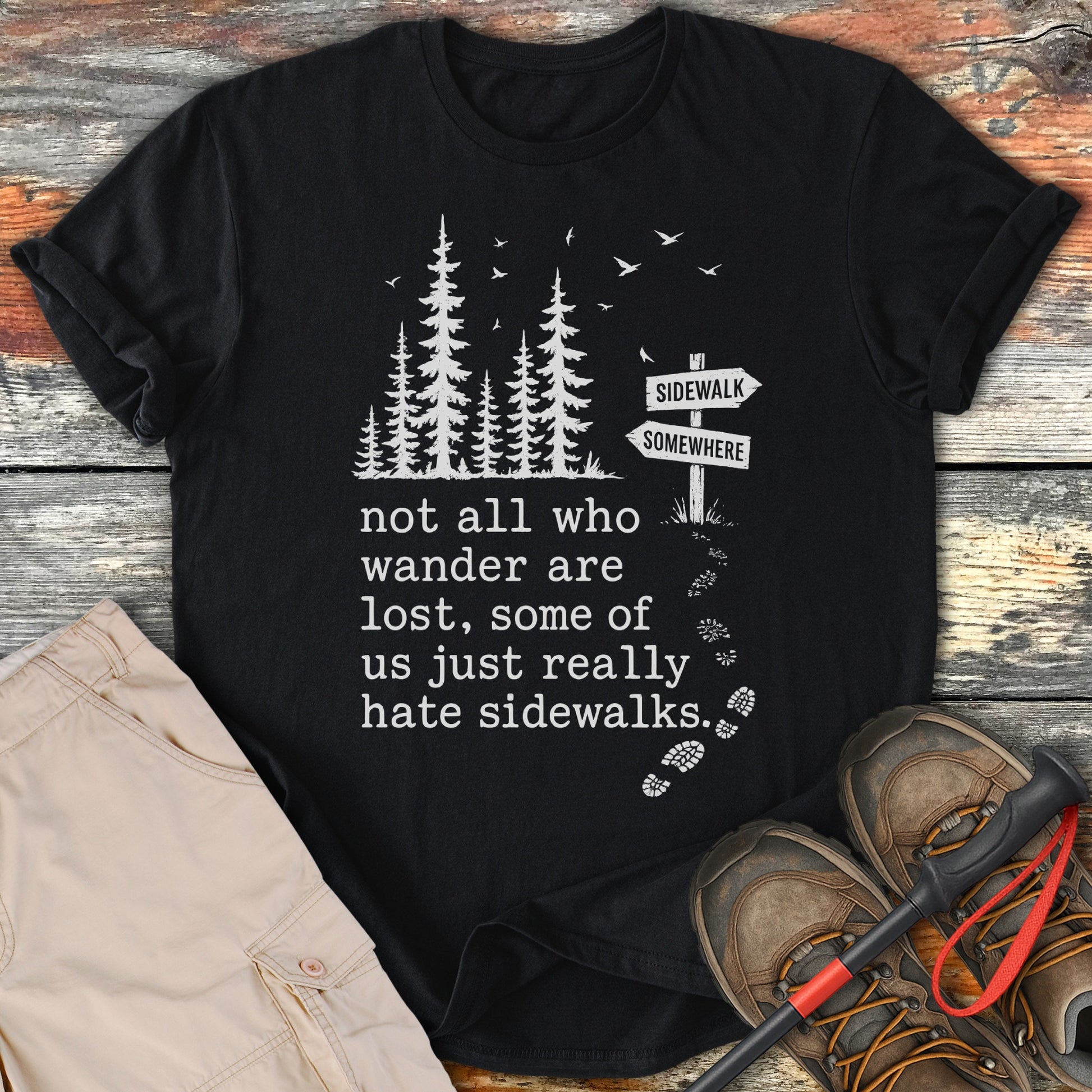 Not All Who Wander Are Lost Hate Sidewalk T-shirt product