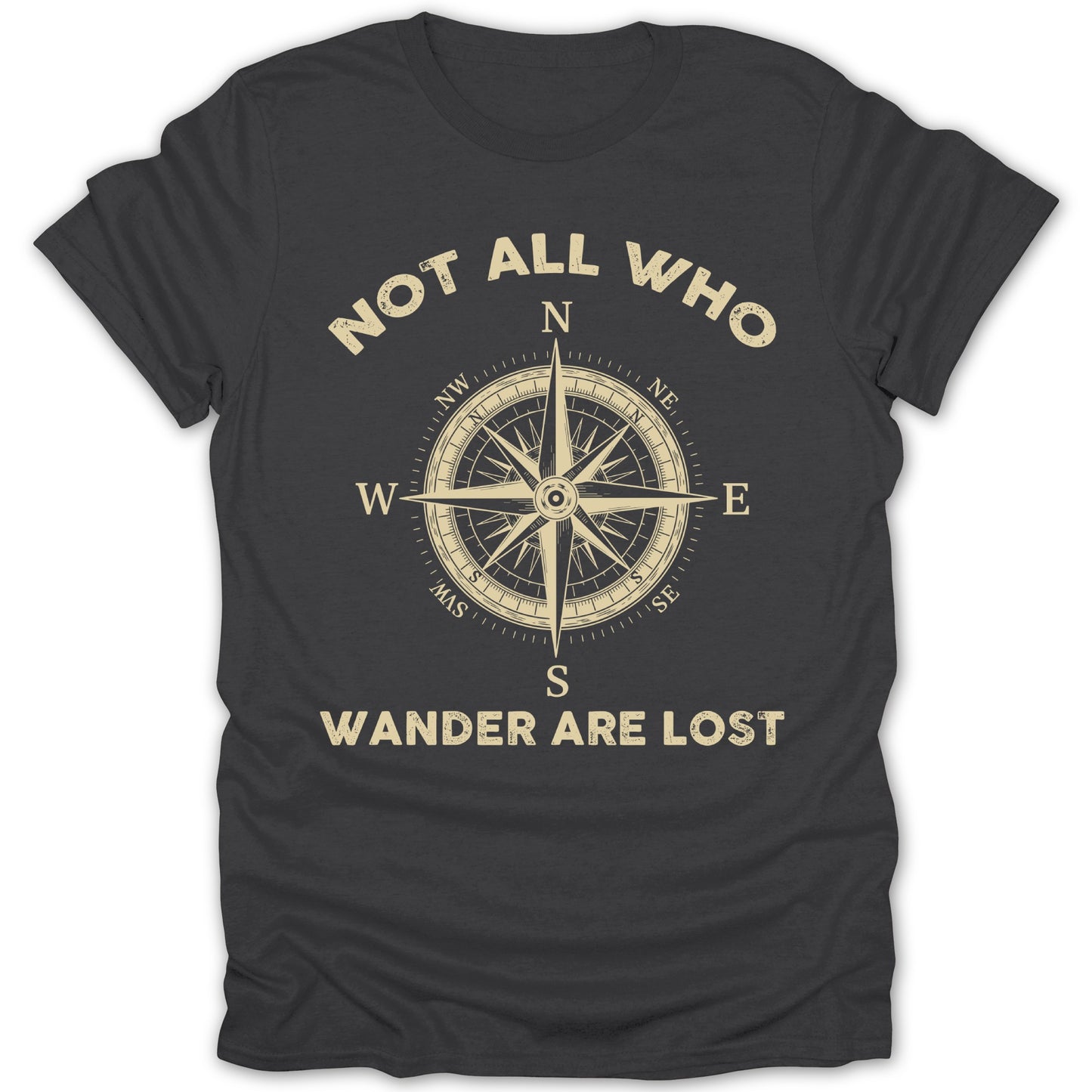 Not All Who Wander Are Lost Compass Graphic T-Shirt