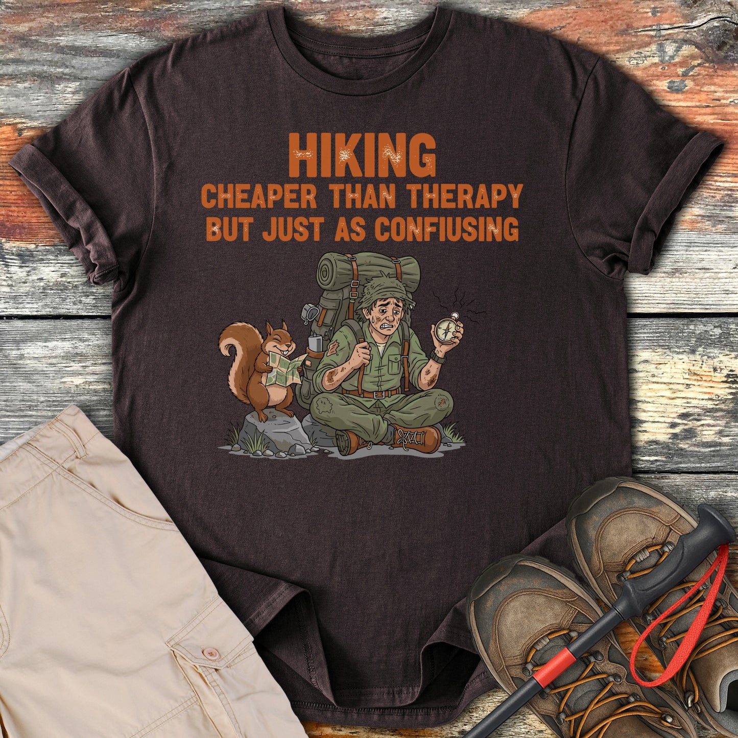 Hiking Cheaper Than Therapy Confusing Shirt product