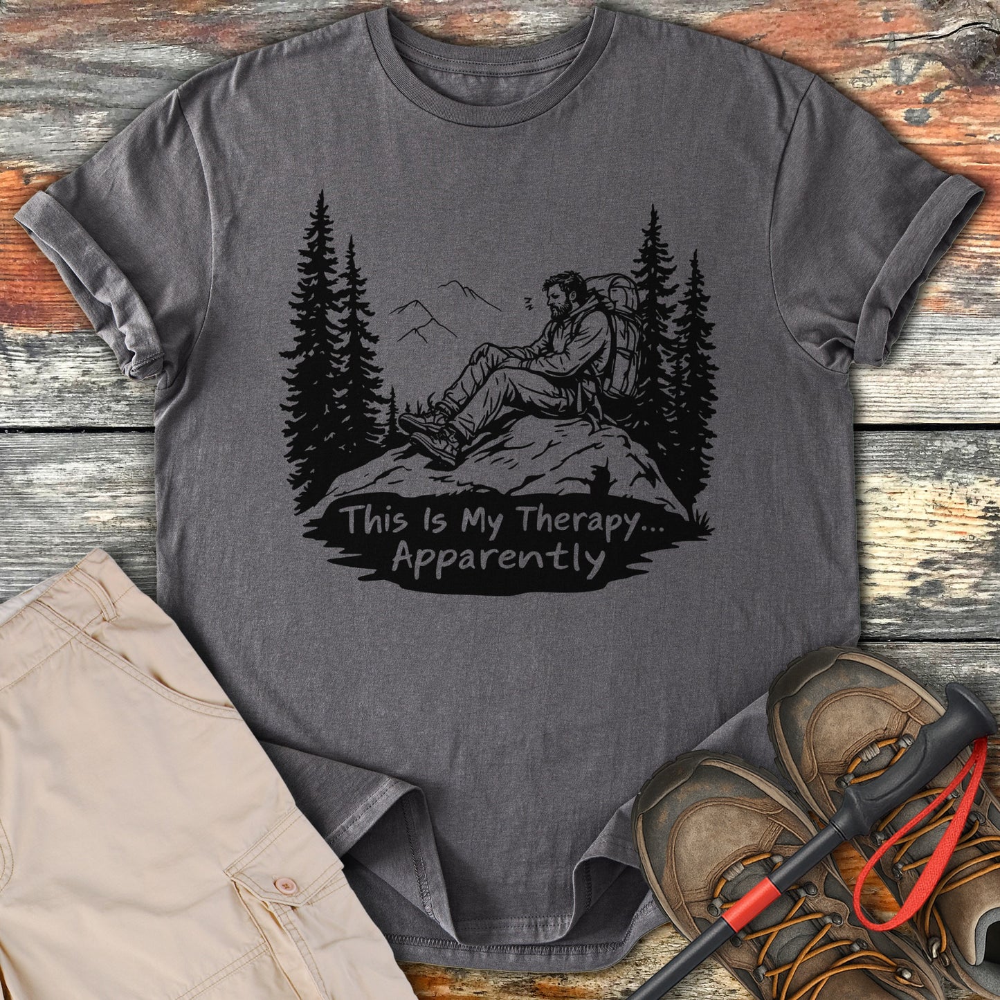 This Is My Therapy Apparently Hiking T-Shirt product type