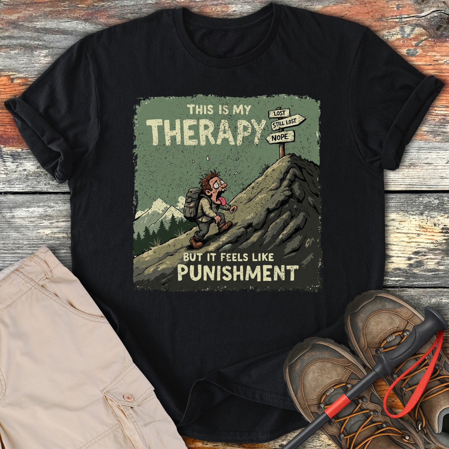 Hiking Therapy But It Feels Like Punishment T-shirt product