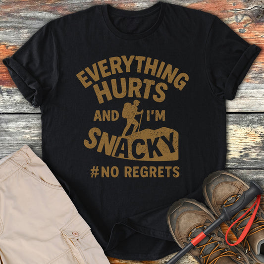 Everything Hurts and I'm Snacky Funny T-Shirt product