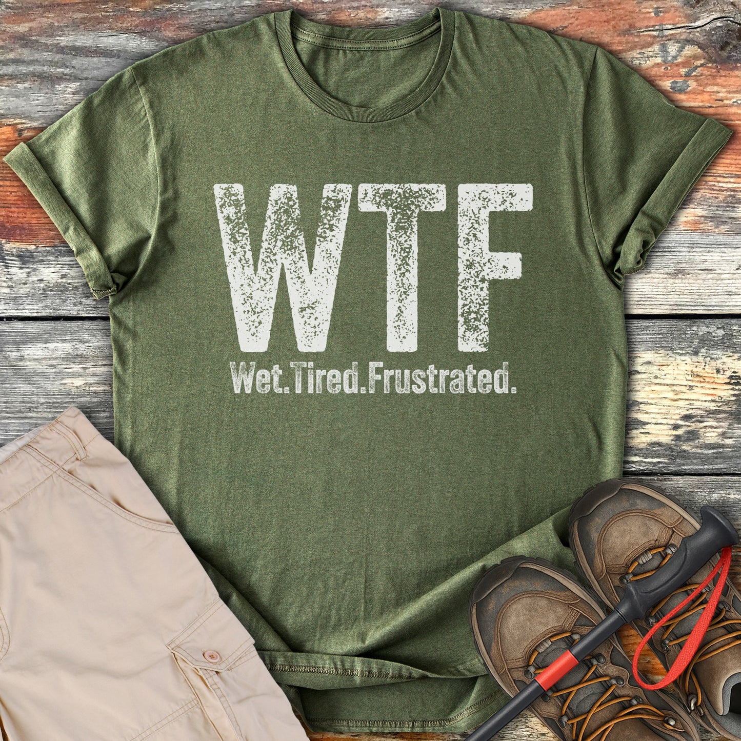 WTF Wet Tired Frustrated Hiking T-shirt product type