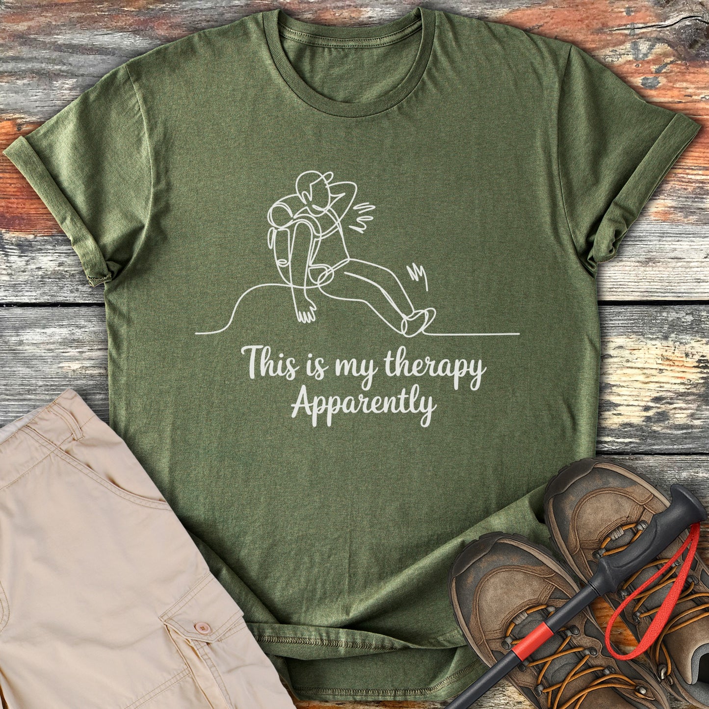 This is my therapy Apparently hiking shirt product type