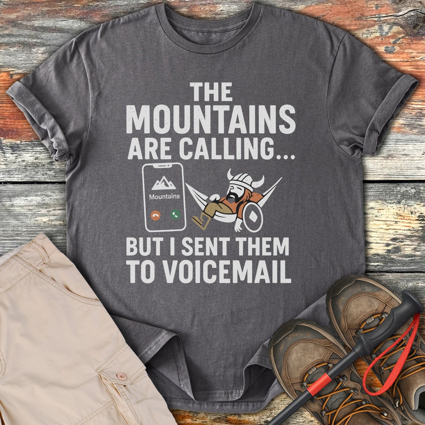 The Mountains Are Calling Funny Voicemail T-shirt product type