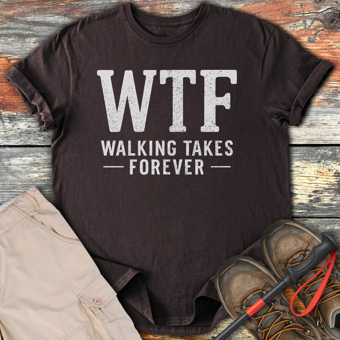 WTF Walking Takes Forever statement product type