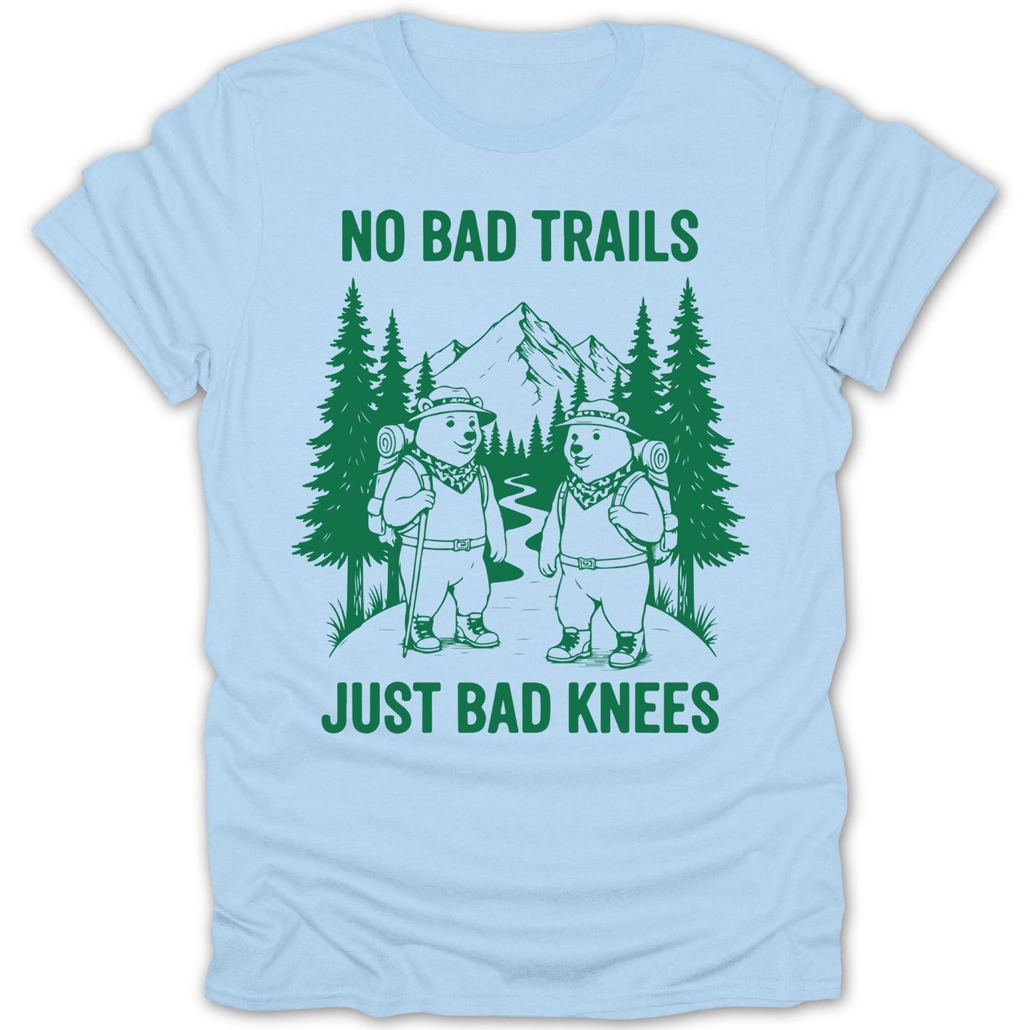 No Bad Trails Just Bad Knees Hiking Shirt
