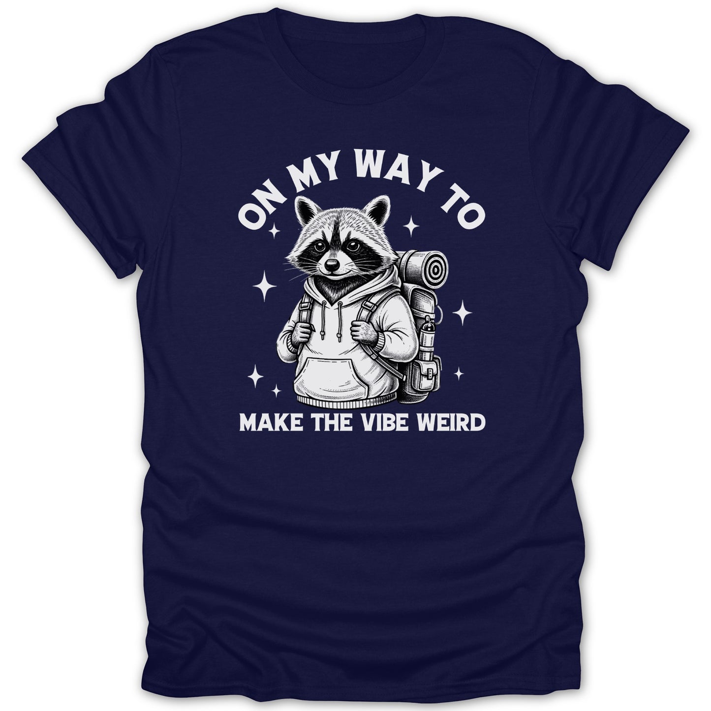 On My Way To Make The Vibe Weird T-Shirt