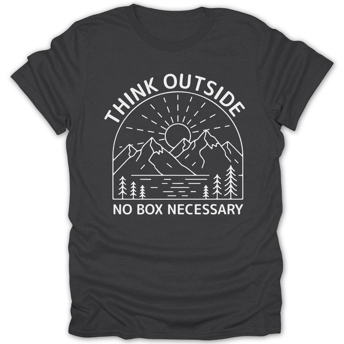 Think Outside No Box Necessary T-shirt product