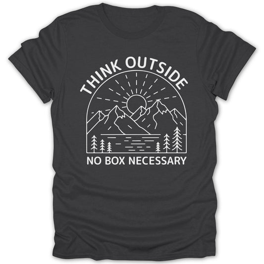 Think Outside No Box Necessary T-shirt product