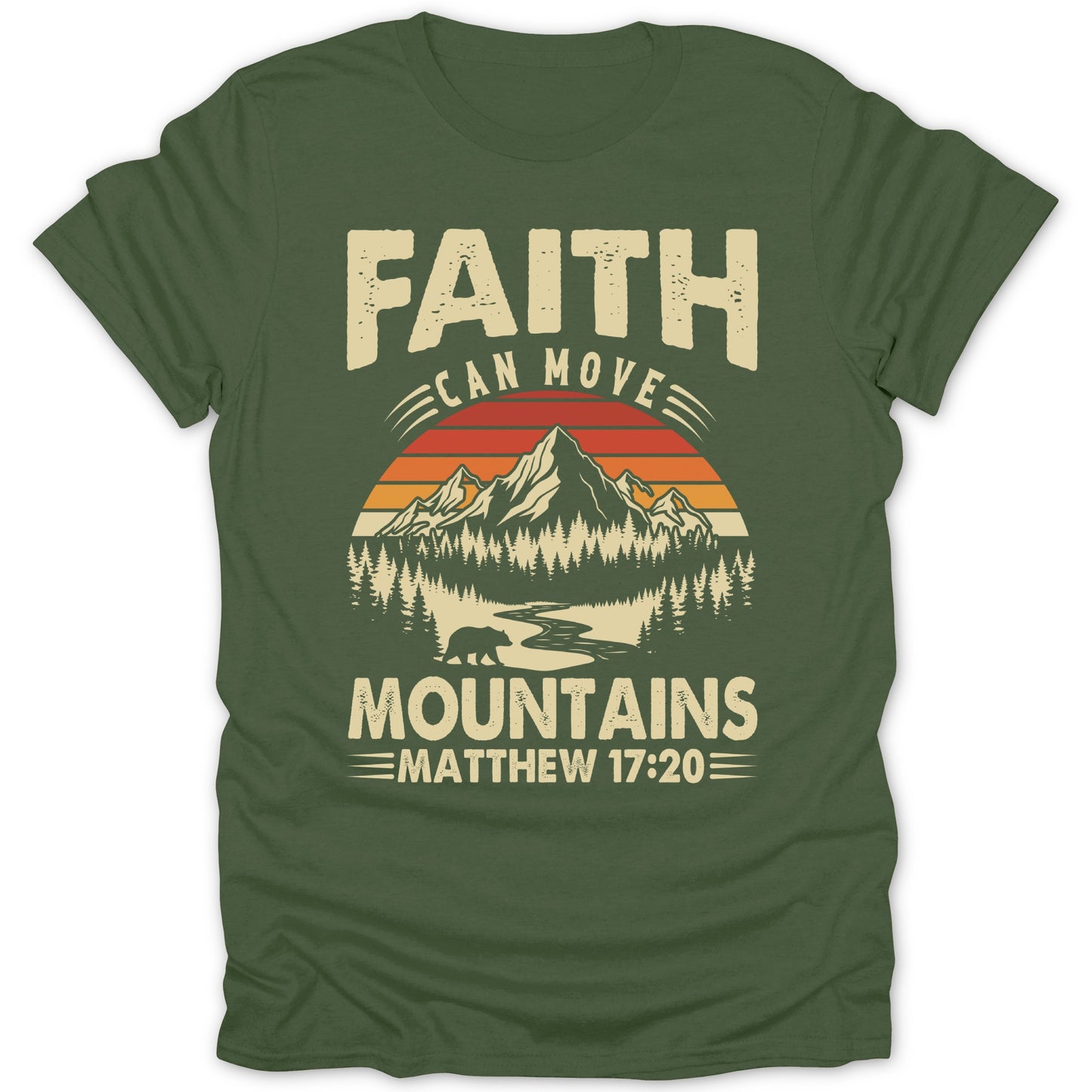 Faith Can Move Mountains Matthew 17:20 Shirt