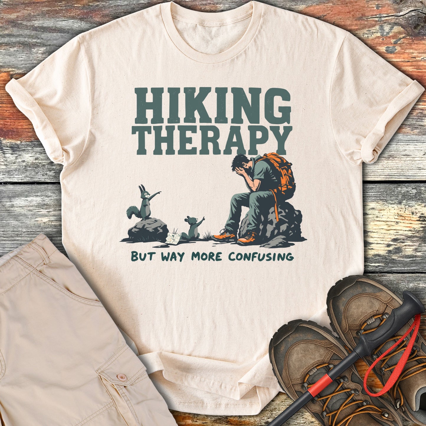 Hiking Therapy But Way More Confusing T-shirt product type